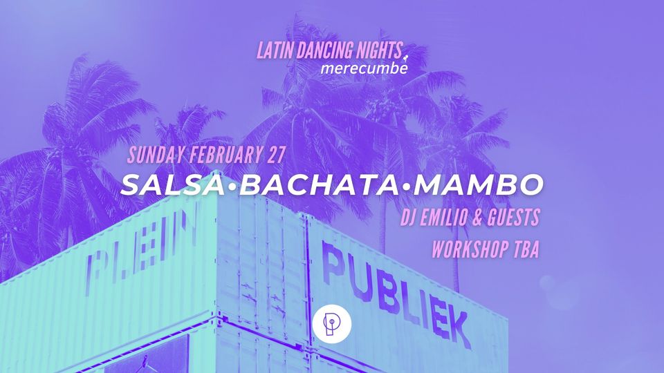 Salsa - Mambo - Bachata by Merecumb&#233; | Plein Publiek